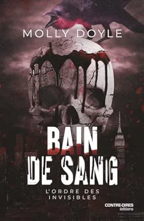 1001Ebooks - L'ordre des invisibles,Tome 1: Bain de sang L'ordre des invisibles,Tome 1: Bain de sang