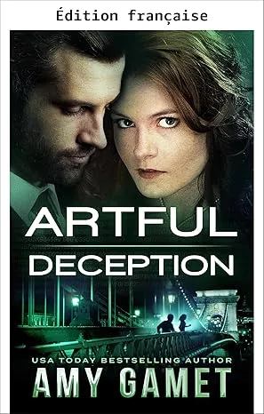 1001Ebooks - Amour et danger,Tome 3 : L'art de la tromperie Amour et danger,Tome 3 : L'art de la tromperie