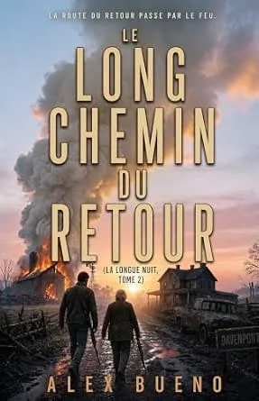 La longue nuit, Tome 2 : Le long chemin du retour