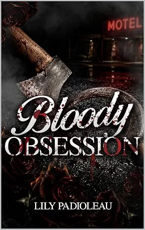 Bloody Obsession
