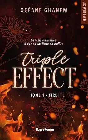 1001Ebooks - Triple Effect ,Tome 1: Fire Triple Effect ,Tome 1: Fire