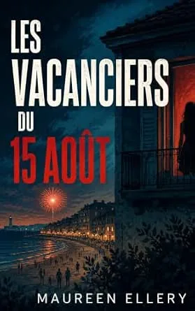 1001Ebooks - Les Vacanciers du 15 Août Les Vacanciers du 15 Août