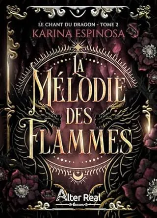 Le Chant du dragon, Tome 2 : La Mélodie des flammes