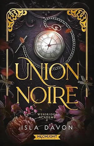 1001Ebooks - Wensridge Academy,Tome 2 : Union Noire Wensridge Academy,Tome 2 : Union Noire