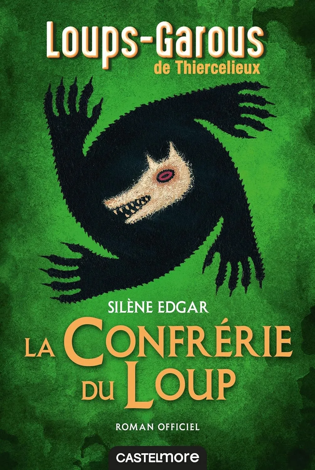 1001Ebooks - Loups-Garous de Thiercelieux : la Confrérie du Loup Loups-Garous de Thiercelieux : la Confrérie du Loup