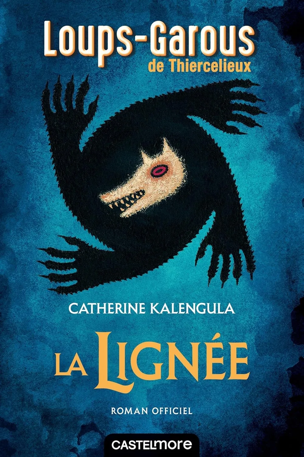 1001Ebooks - Loups-Garous de Thiercelieux : La Lignée Loups-Garous de Thiercelieux : La Lignée