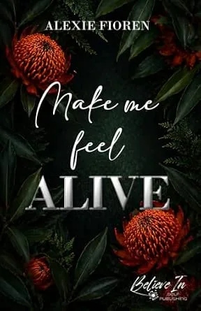 1001Ebooks - Make Me Feel Alive Make Me Feel Alive