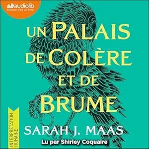 1001Ebooks - Acotar,Tome 2 : Un palais de colère et de brume Acotar,Tome 2 : Un palais de colère et de brume