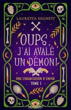1001Ebooks - Une cohabition d'enfer, Tome 1 Oups, j'ai avalé un démon ! Une cohabition d'enfer, Tome 1 Oups, j'ai avalé un démon !