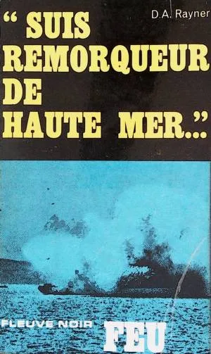 1001Ebooks - " Suis remorqueur de haute mer... " " Suis remorqueur de haute mer... "