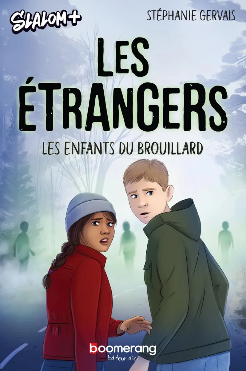 Les étrangers,Tome 2 : Les Enfants du brouillard