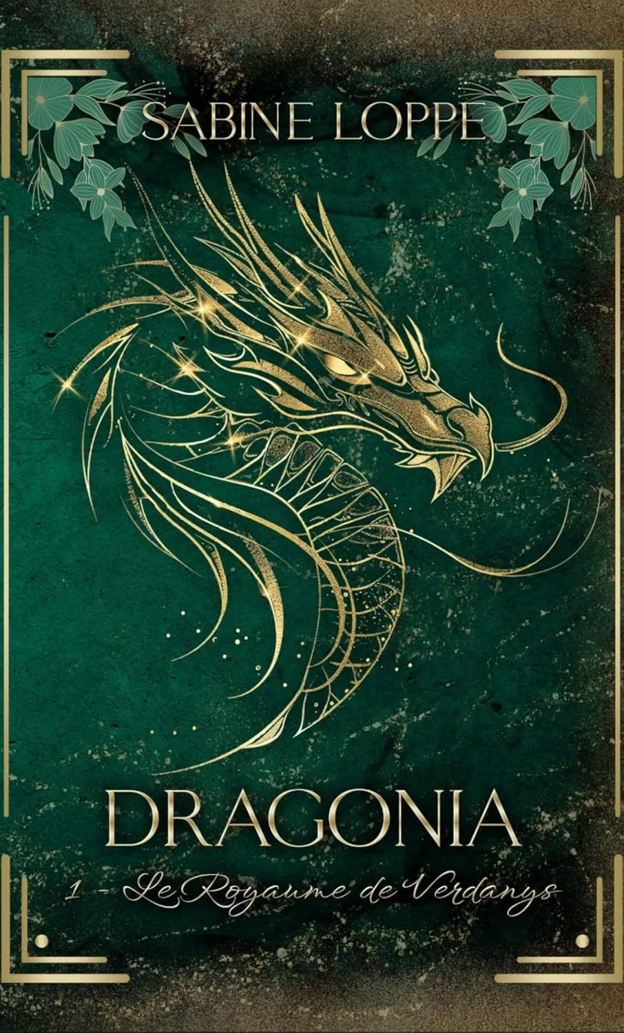 1001Ebooks - DRAGONIA ,Tome 1 : Le Royaume de Verdanys DRAGONIA ,Tome 1 : Le Royaume de Verdanys
