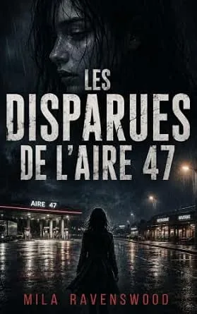 1001Ebooks - Les Disparues de l’Aire 47 Les Disparues de l’Aire 47