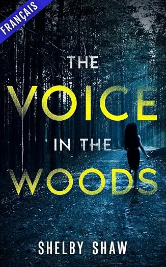 1001Ebooks - La voix dans les bois La voix dans les bois