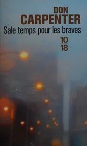Sale temps pour les braves