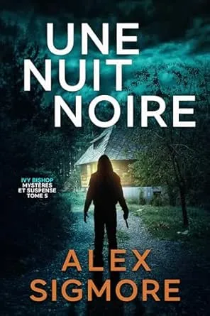 Une Nuit Noire