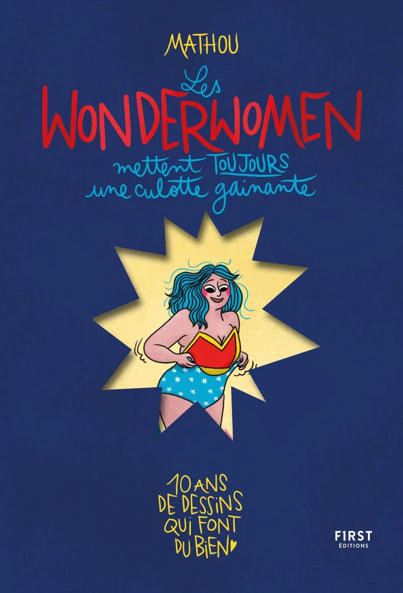 Les Wonderwomen mettent toujours une culotte gainante