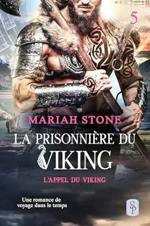 L’Appel du viking ,Tome 5 : La Prisonnière du Viking