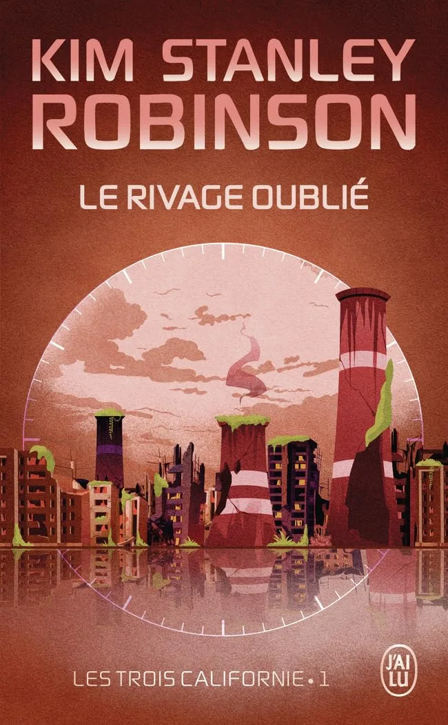 Les trois Californie, Tome 1 : Le Rivage oublié