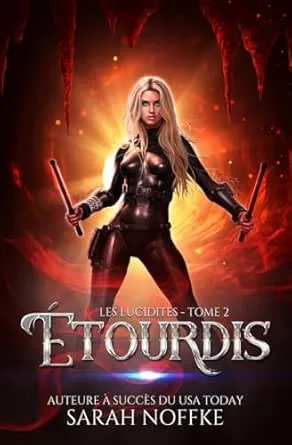 Les Lucidites ,Tome 2 : Étourdis