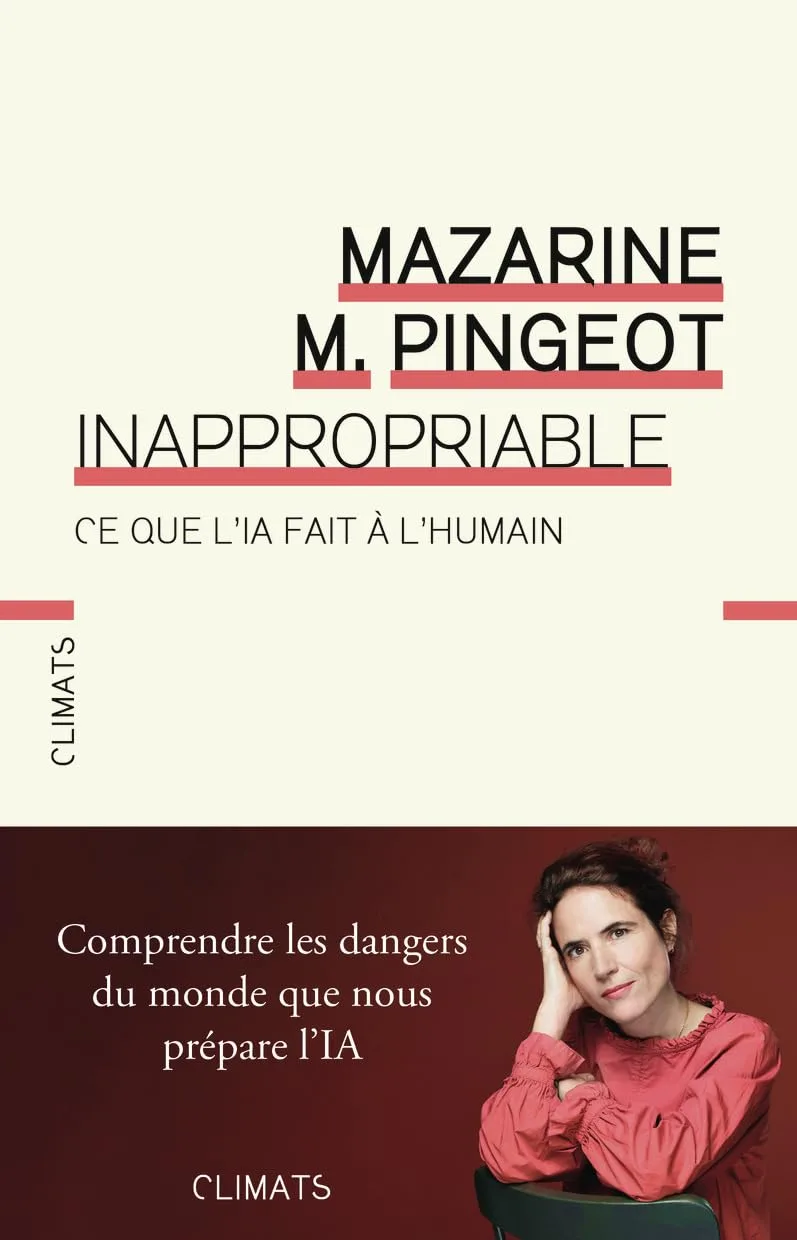 Inappropriable: Ce que l'IA fait à l'humain