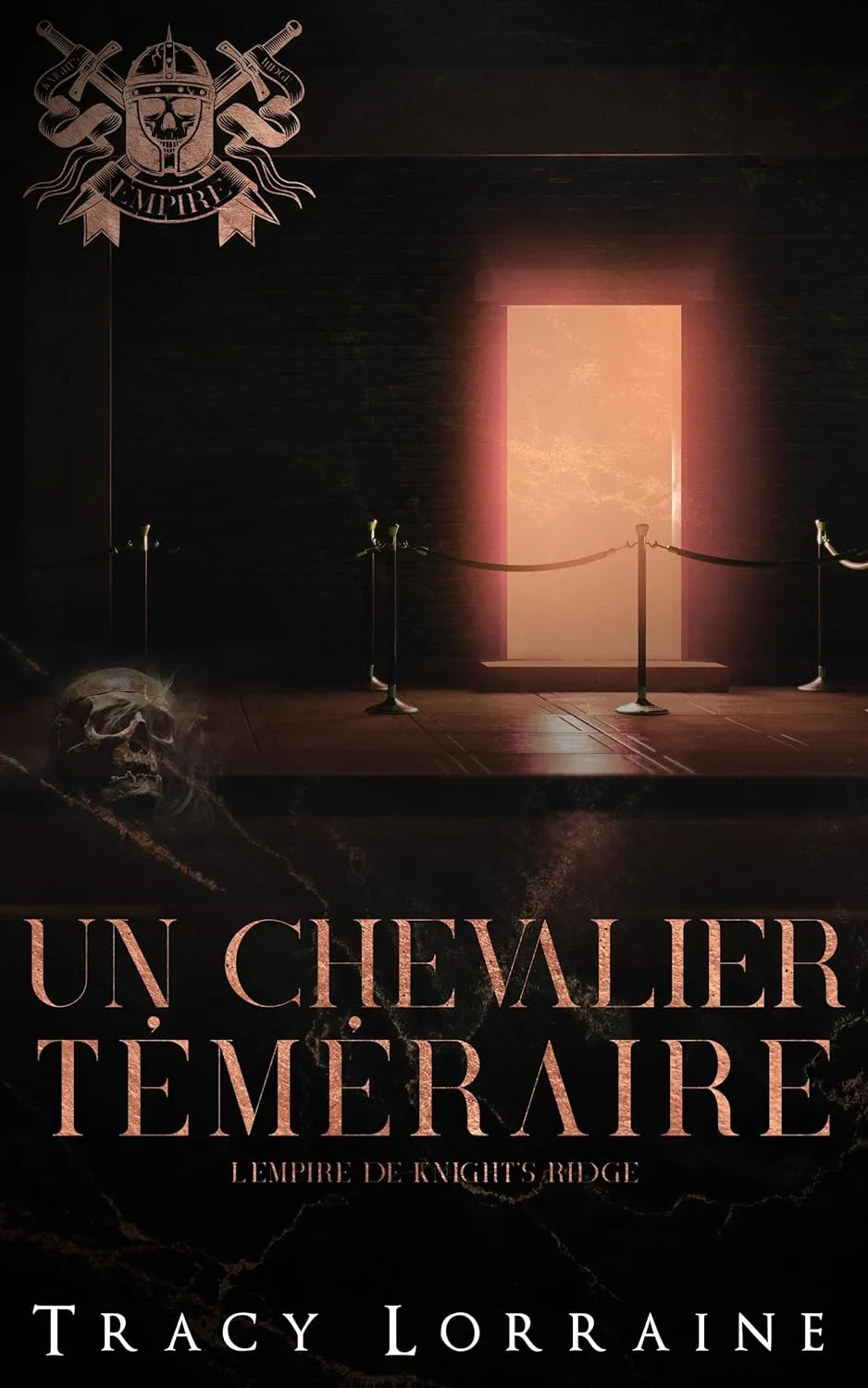 L'Empire de Knight's Ridge, Tome 7 : Le Chevalier téméraire