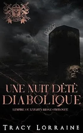 L'Empire de Knight's Ridge, Tome 0,5 : Une Nuit D’été Diabolique