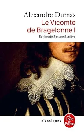 Le Vicomte de Bragelonne, Tome 1
