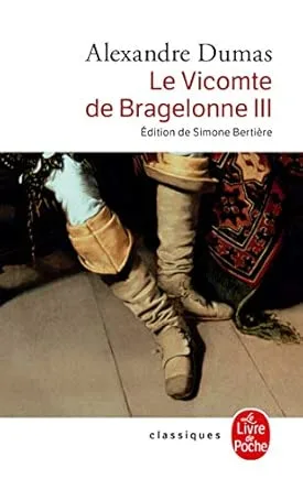 Le Vicomte de Bragelonne ,Tome 3