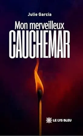 Mon merveilleux cauchemar