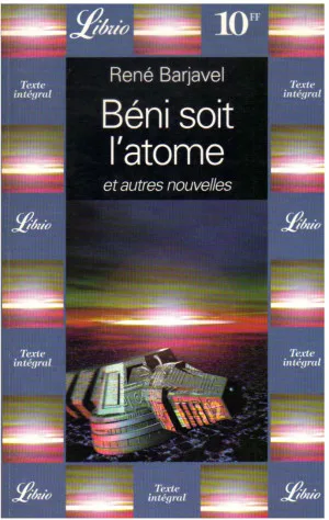 Béni soit l'atome et autres nouvelles