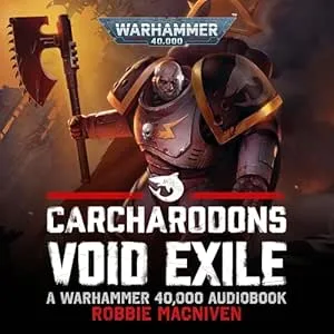 Carcharadons : Void Exile