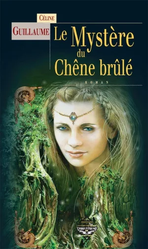 La Baronne des Monts Noirs: Le Mystère du chêne brûlé