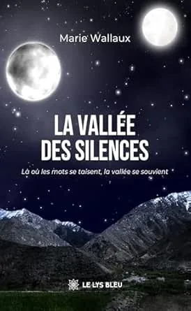 La vallée des silences