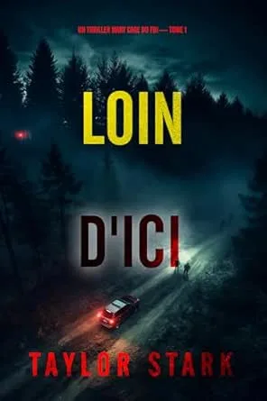 Un thriller Mary Cage du FBI,Tome 1: Loin d'ici