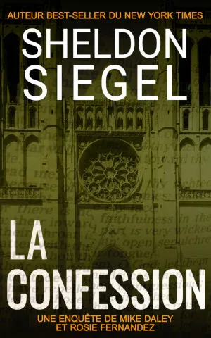 Les affaires Mike Daley et Rosie Fernandez ,Tome 5 : La Confession