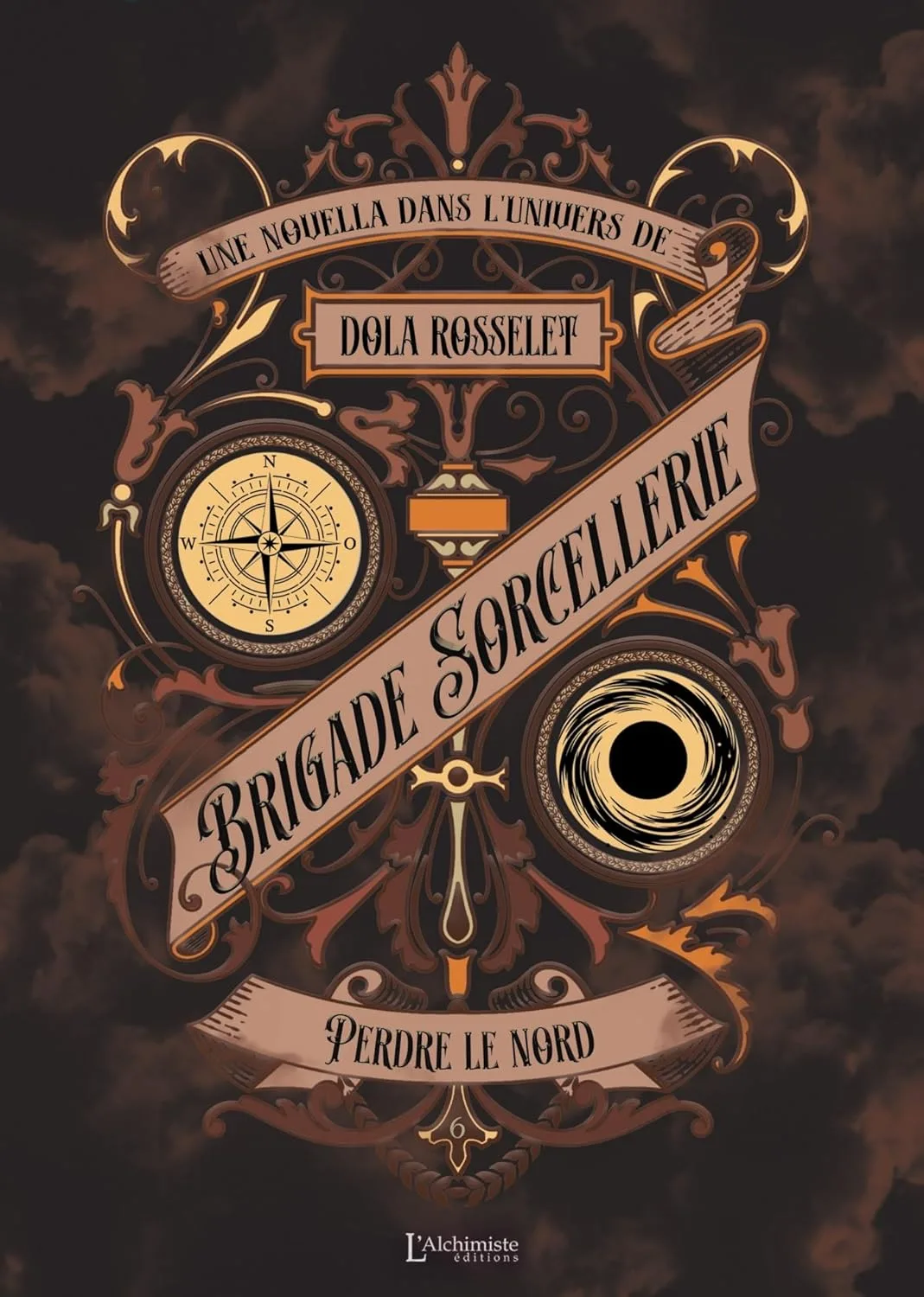 Brigade sorcellerie: Perdre le nord