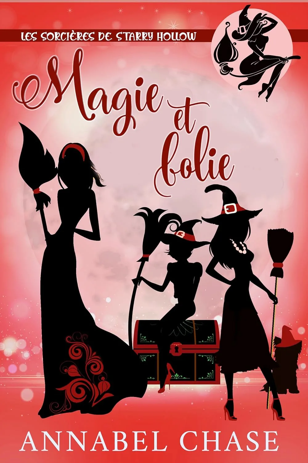 Les Sorcières de Starry Hollow, Tome 6 : Magie et folie
