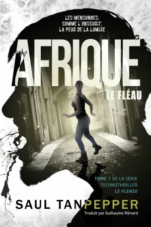 Le Flense ,Tome 3:  Afrique, Le Fleau