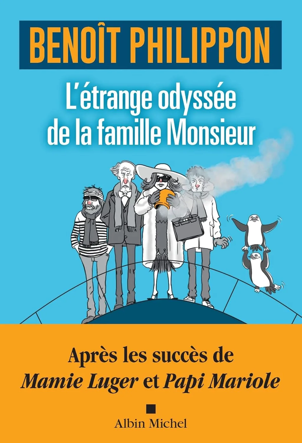 L'Étrange Odyssée de la famille Monsieur