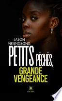Petits péchés, grande vengeance