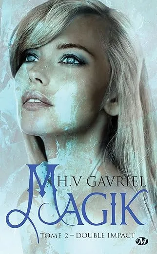 Magik, Tome 2 : Double impact