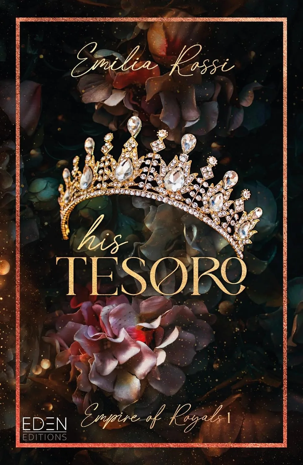 Empire of Royals, Tome 1 : His Tesoro