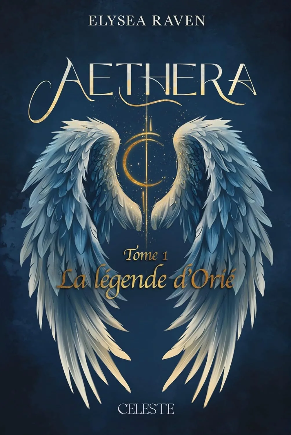 Aethera, Tome 1 : La légende d'Orié