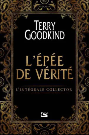 L'Epée de Vérité – L'Intégrale