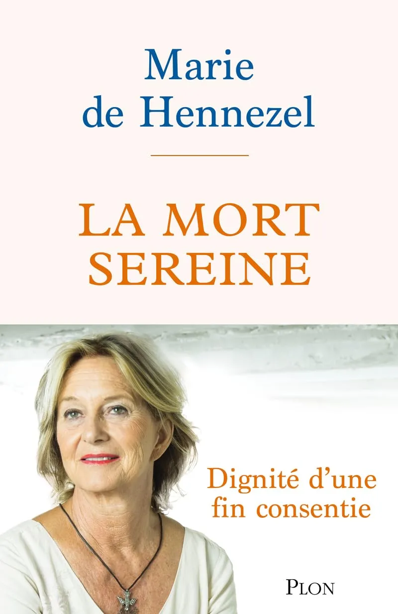 La Mort sereine: La voie du bien mourir