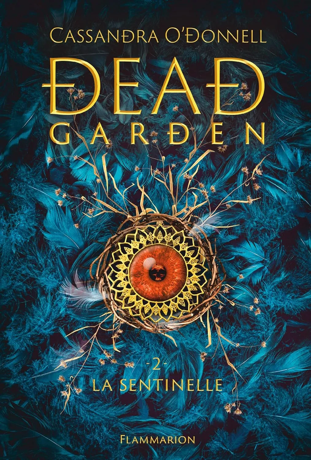 Dead Garden ,Tome 2 : La Sentinelle