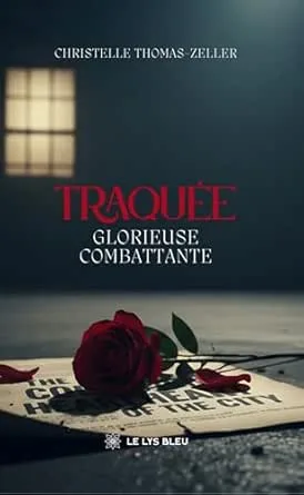 Traquée: Glorieuse combattante