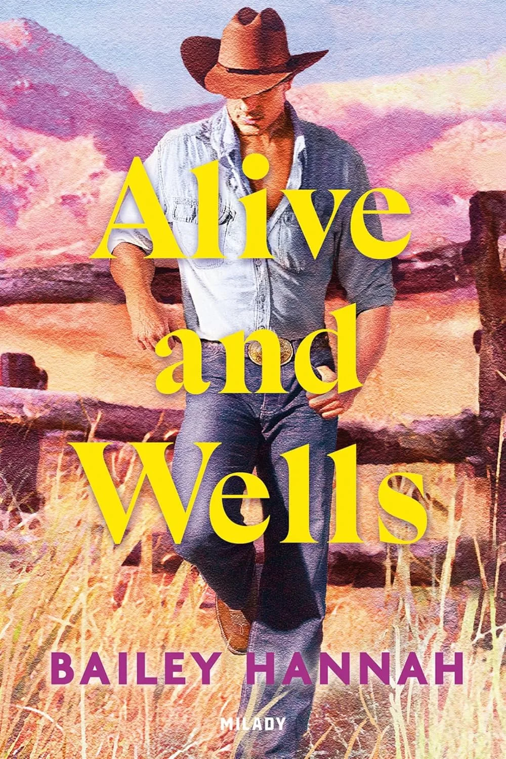 Wells Ranch, Tome 1 : Alive and Wells