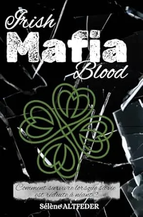 Irish MAFIA Blood